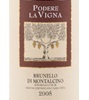 Podere La Vigna 08 Brunello Di Montalcino (Podere La Vigna) 2008